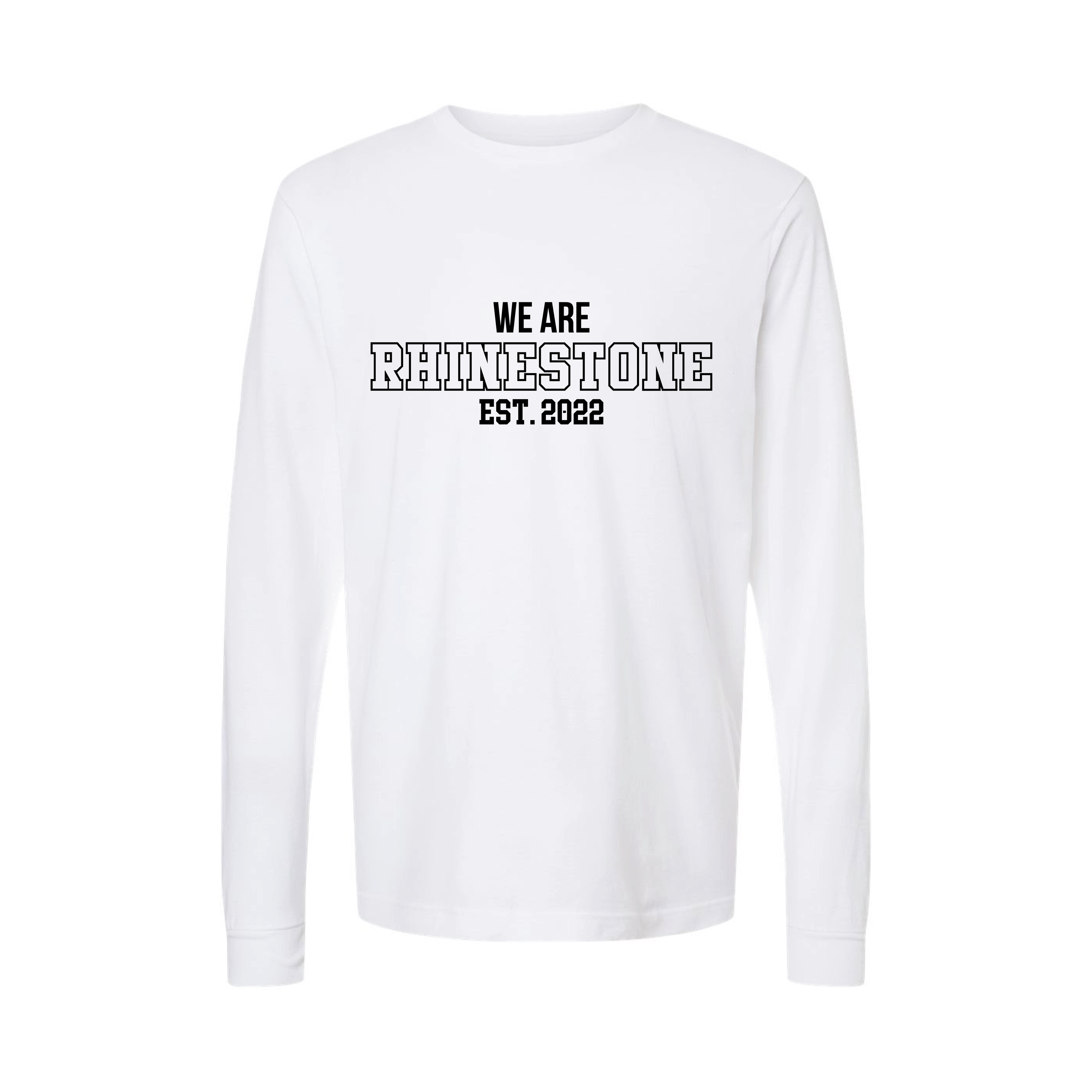 We Are Rhinestone Long Sleeve
